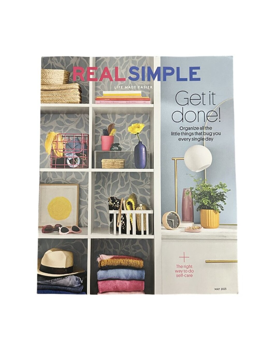 Real Simple Magazine May 2025 25th Get it Done Oraganize All the Little Things